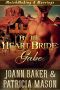 [Matchmaking a Marriage 03] • By the Heart Bride: Gabe